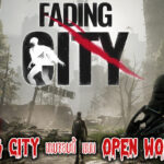 Fading City game